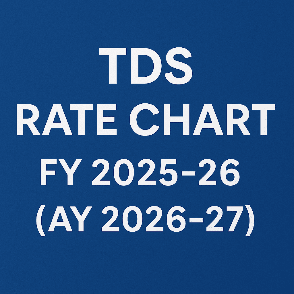 TDS Rate Chart for FY 2025-26 (Assessment Year 2026-27)